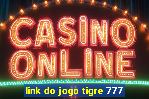 link do jogo tigre 777