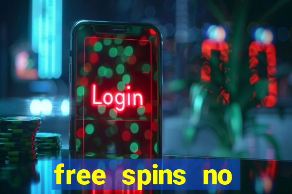 free spins no deposit casino bonus