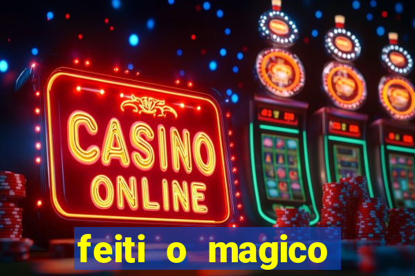 feiti o magico manga ler online