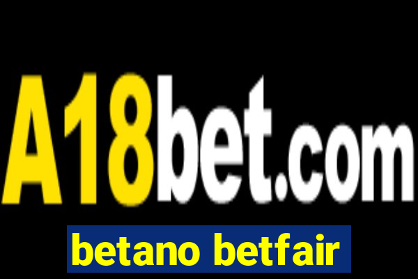 betano betfair