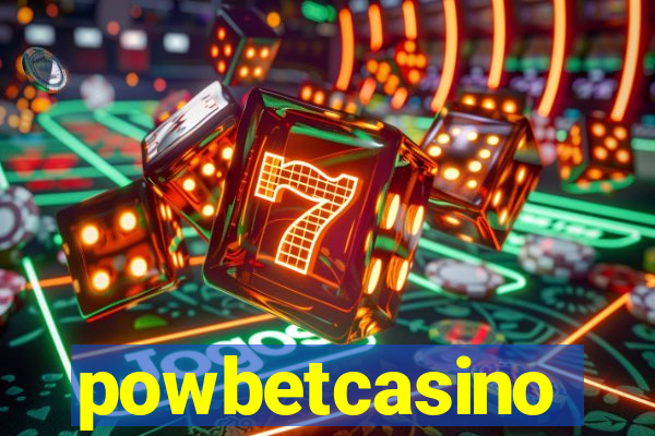 powbetcasino