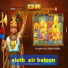 sloth  air baloon