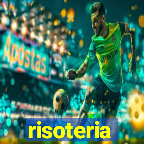 risoteria