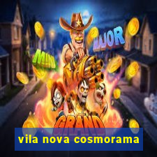 vila nova cosmorama