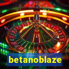 betanoblaze