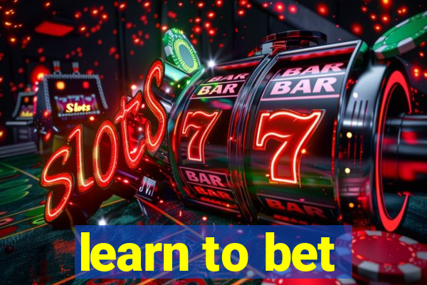 learn to bet