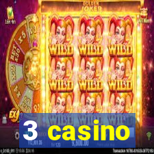 3 casino