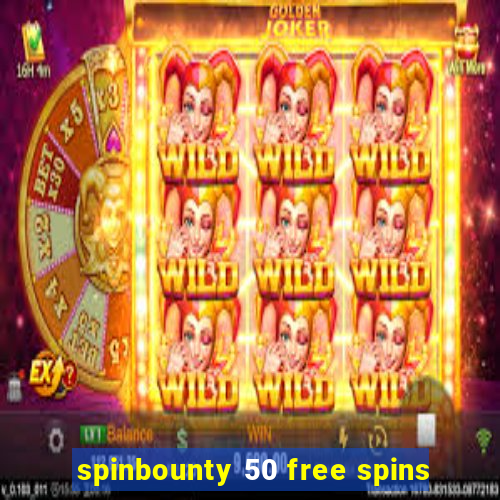 spinbounty 50 free spins