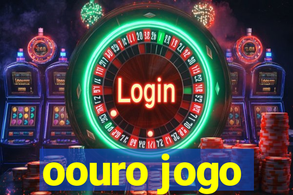 oouro jogo