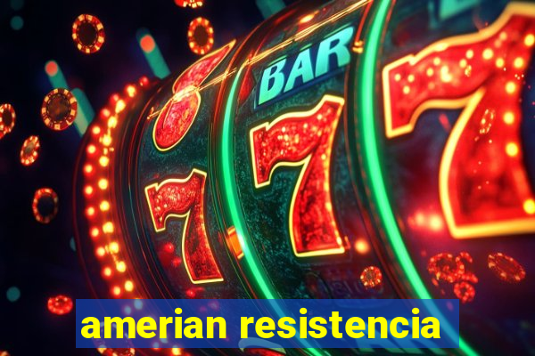 amerian resistencia