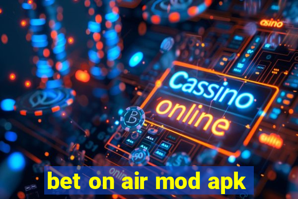 bet on air mod apk