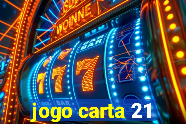 jogo carta 21