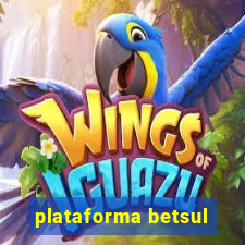 plataforma betsul