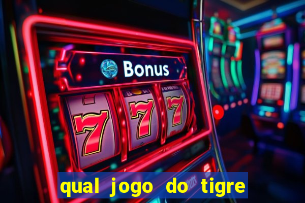 qual jogo do tigre pode depositar 1 real