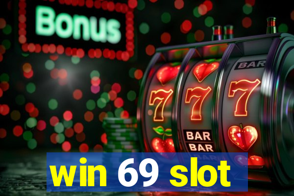 win 69 slot