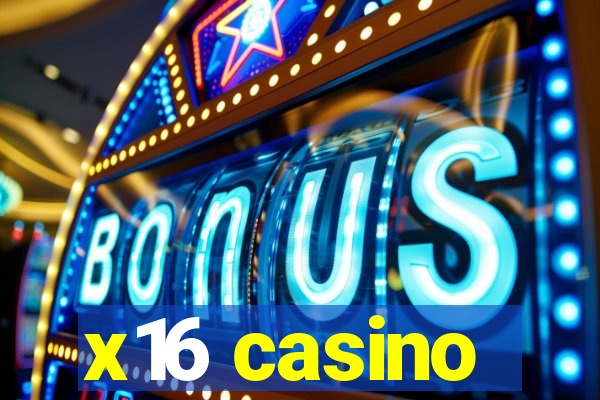 x16 casino