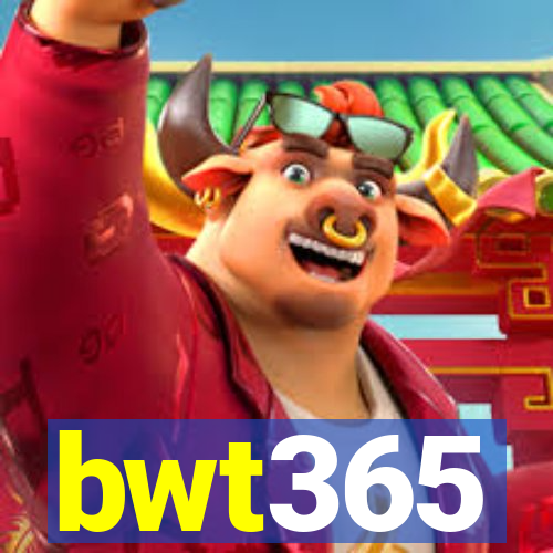 bwt365