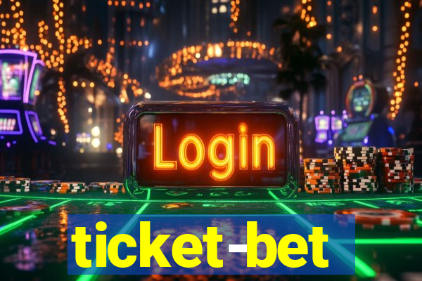 ticket-bet