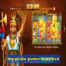 the pirate games download