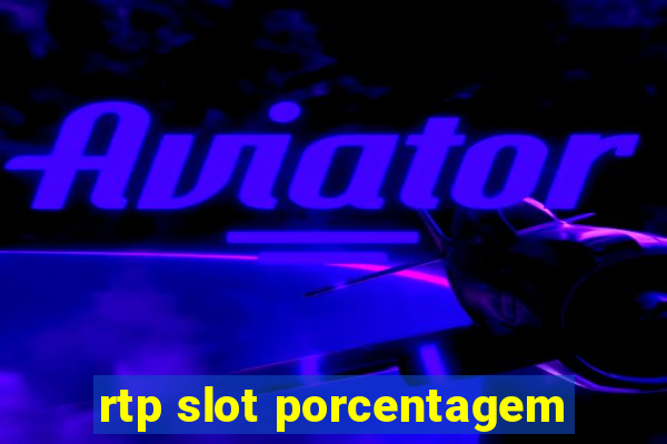 rtp slot porcentagem