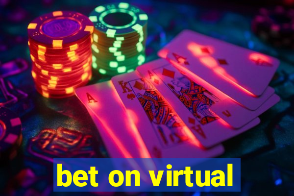 bet on virtual