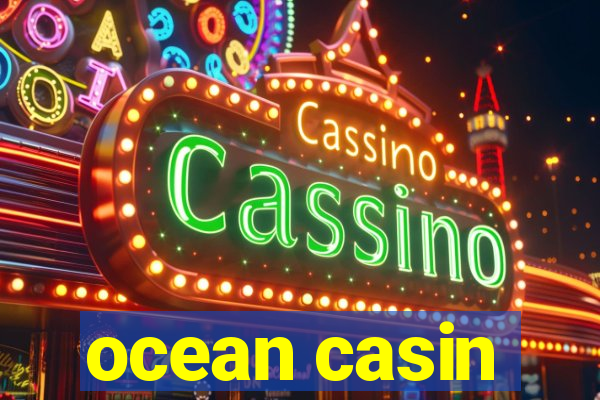 ocean casin