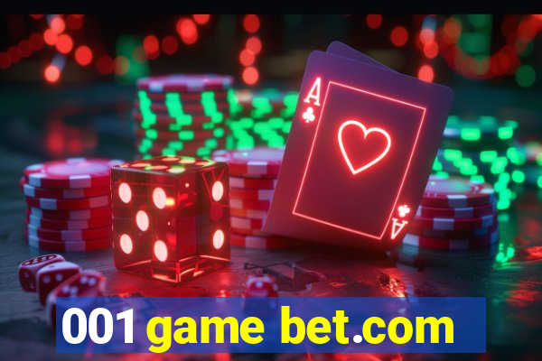 001 game bet.com