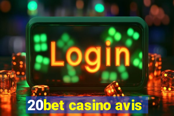 20bet casino avis