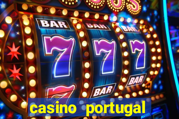 casino portugal fortune tiger