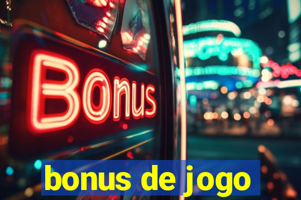 bonus de jogo