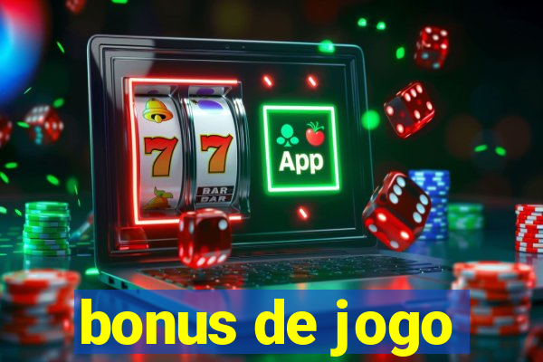 bonus de jogo