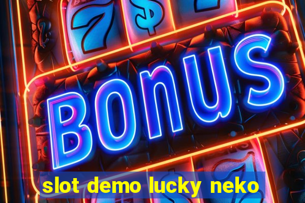 slot demo lucky neko