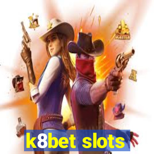 k8bet slots