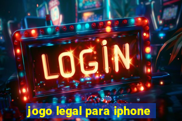 jogo legal para iphone