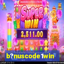 b?nuscode1win