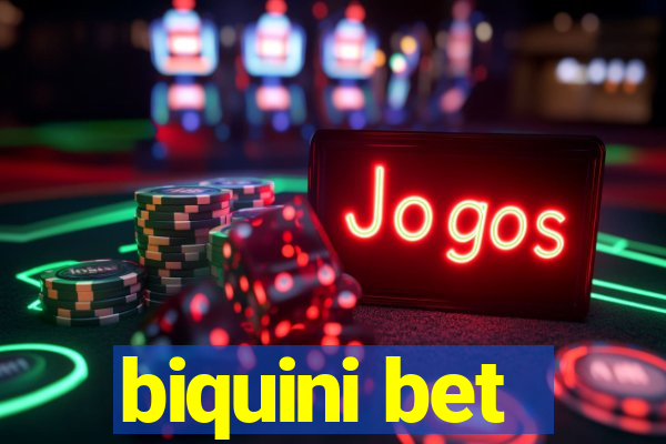 biquini bet