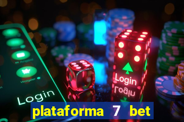 plataforma 7 bet paga mesmo