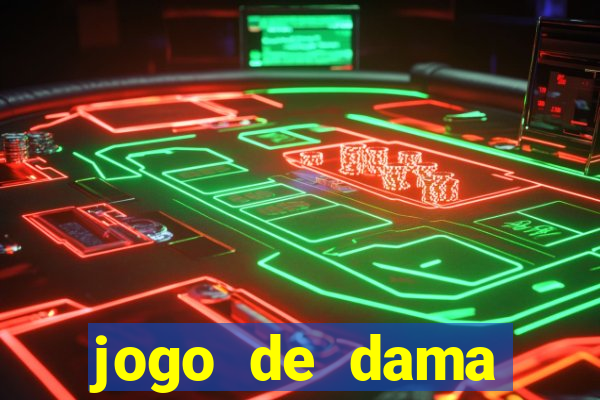 jogo de dama valendo dinheiro