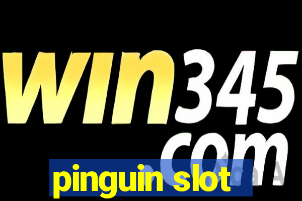 pinguin slot