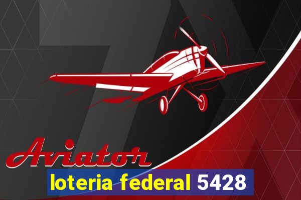 loteria federal 5428