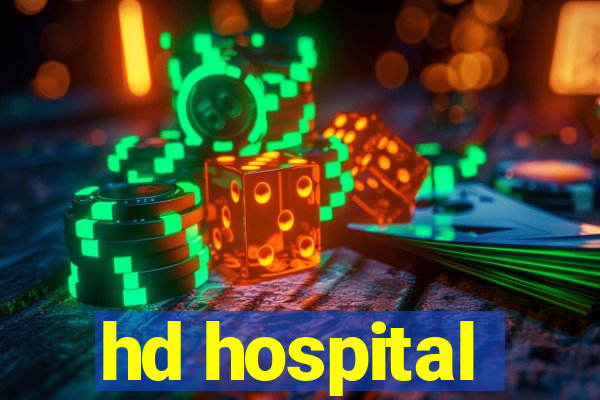 hd hospital