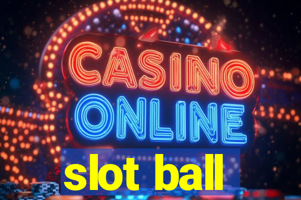 slot ball