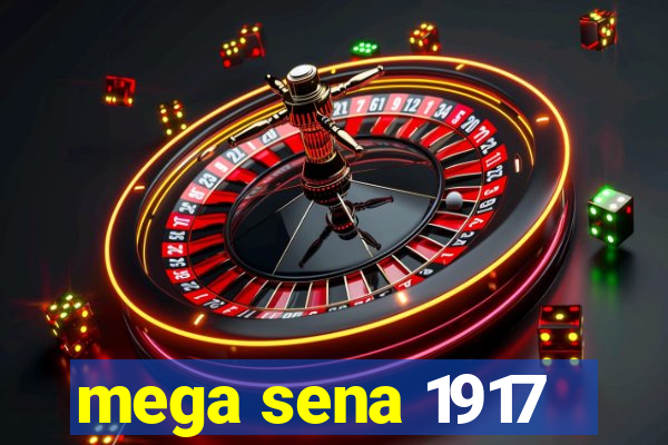 mega sena 1917