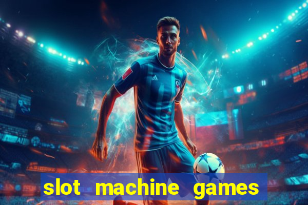 slot machine games for pc