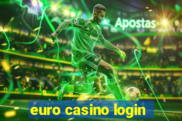 euro casino login