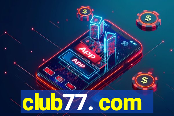 club77. com