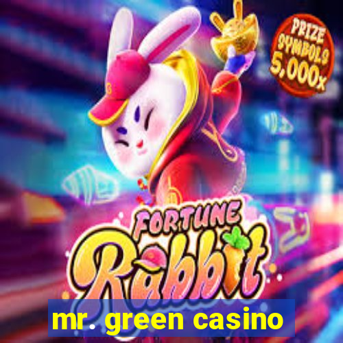 mr. green casino