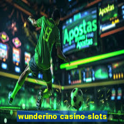 wunderino casino slots