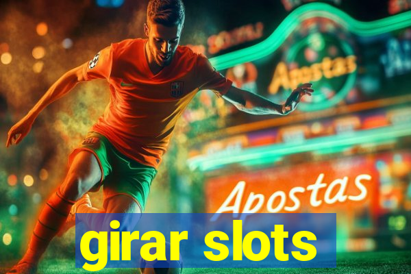 girar slots