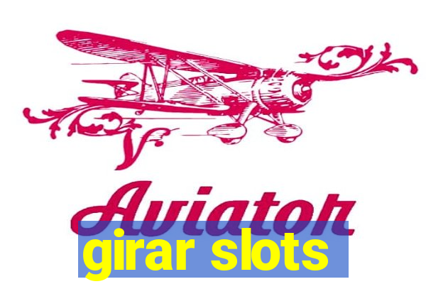 girar slots